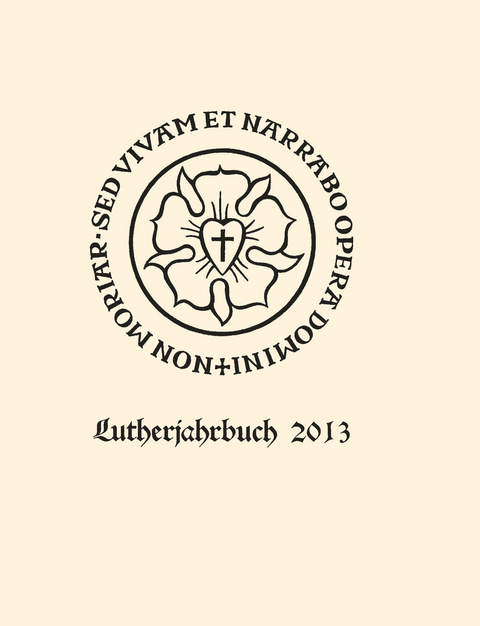 Lutherjahrbuch 80. Jahrgang 2013 - 