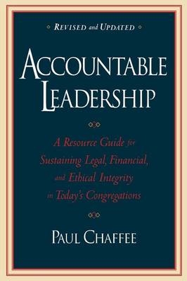 Accountable Leadership - Paul Chaffee
