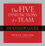 Five Dysfunctions of a Team Workshop - Patrick M. Lencioni