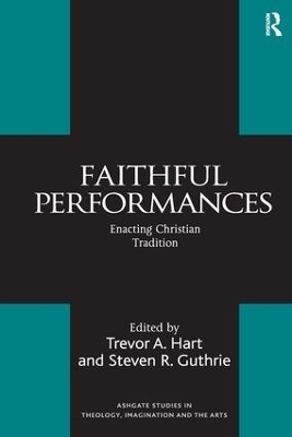 Faithful Performances - Steven R. Guthrie