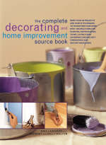The Complete Decorating and Home Improvement Source Book