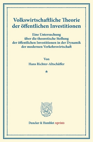 Volkswirtschaftliche Theorie der öffentlichen Investitionen.