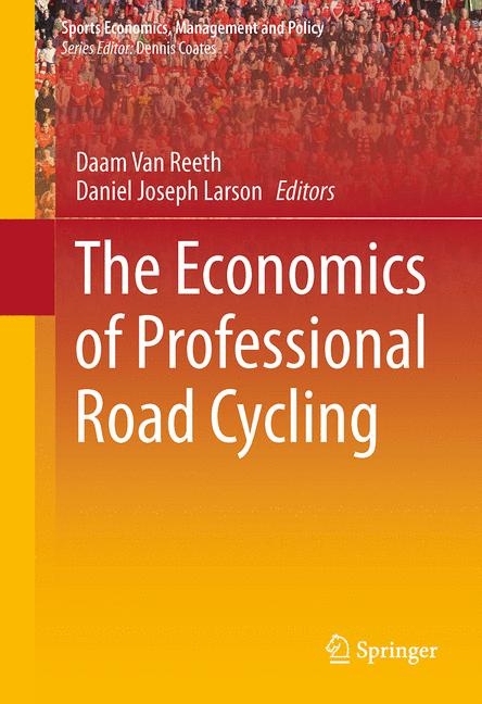 The Economics of Professional Road Cycling - 