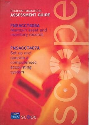 FNSACCT407A/406A   Assessment Guide
