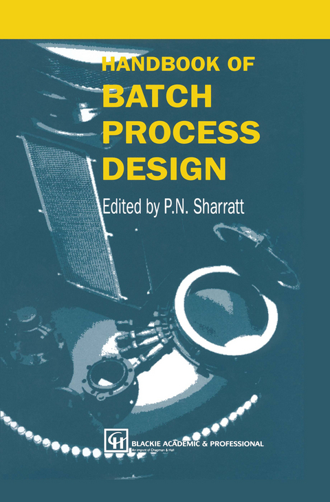 Handbook of Batch Process Design - 
