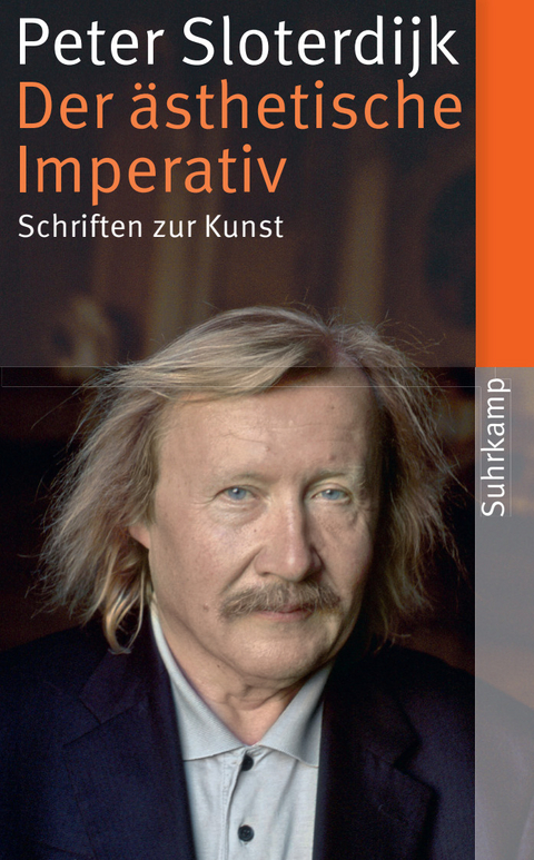 Der &auml;sthetische Imperativ - Peter Sloterdijk