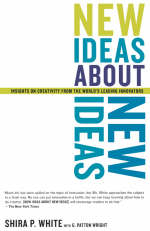 New Ideas About New Ideas - G. Patton Wright, Shira White