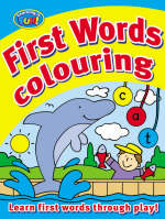 My First Words Colouring Book