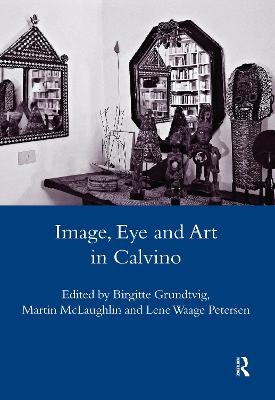 Image, Eye and Art in Calvino - Birgitte Grundtvig