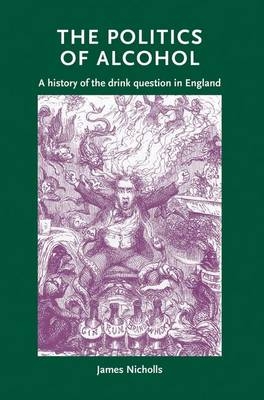 politics of alcohol -  James Nicholls