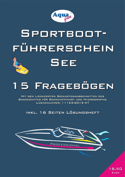 Sportbootf&uuml;hrerschein See 15 Frageb&ouml;gen