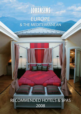 Recommended Hotels and Spas Europe and Mediterranean