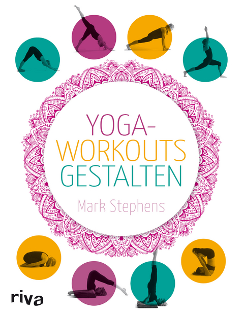 Yoga-Workouts gestalten - Mark Stephens