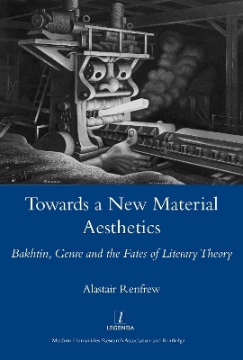 Towards a New Material Aesthetics - Alastair Renfrew