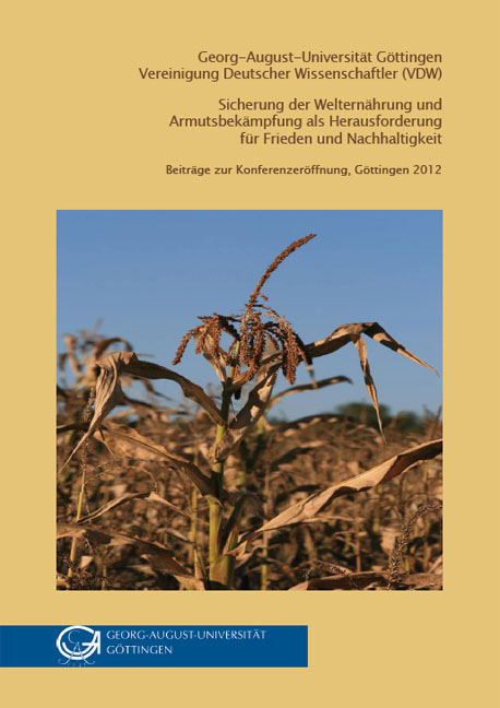 Sicherung der Weltern&auml;hrung und Armutsbek&auml;mpfung als Herausforderung f&uuml;r Frieden und Nachhaltigkeit