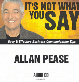 It's Not What You Say