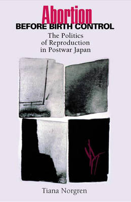 Abortion before Birth Control - Tiana Norgren, Christiana Norgren