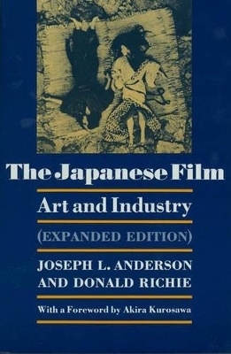 The Japanese Film - Joseph L. Anderson, Donald Richie