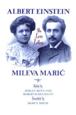 Albert Einstein, Mileva Maric - Albert Einstein