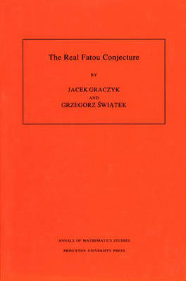 The Real Fatou Conjecture - Jacek Graczyk, Grzegorz Swiatek