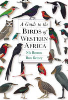 A Guide to the Birds of Western Africa - Ron Demey