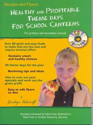 Healthy and Profitable Theme Days for School Canteens - Jocelyn Ashcroft