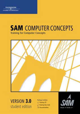 Sam Cmptr Cncpts 3.0 W/ C CD - COURSE TECHNOLOGY