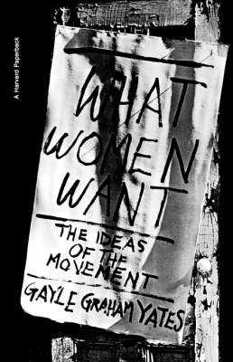 What Women Want - Gayle Graham Yates