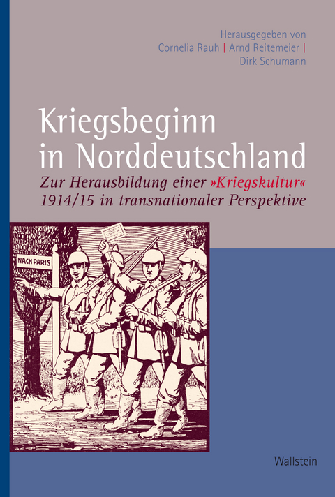 Kriegsbeginn in Norddeutschland - 