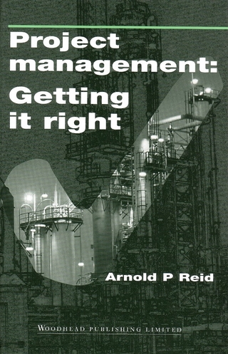 Project Management: Getting It Right