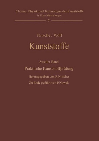 Kunststoffe. Struktur, physikalisches Verhalten und Prüfung