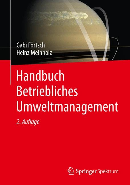 Handbuch Betriebliches Umweltmanagement - Gabi F&ouml;rtsch, Heinz Meinholz