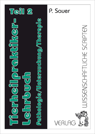 Tierheilpraktiker Lehrbuch / Tierheilpraktiker Lehrbuch Teil 2