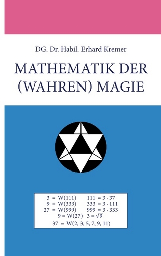 Mathematik der (wahren) Magie