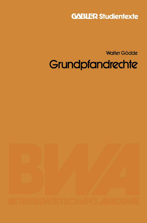 Grundpfandrechte - Walter G&ouml;dde