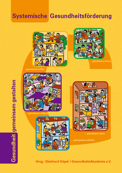 Systemische Gesundheitsf&ouml;rderung - 