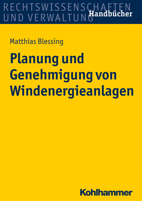 Planung und Genehmigung von Windenergieanlagen - Matthias Blessing