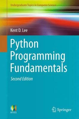 Python Programming Fundamentals -  Kent D. Lee
