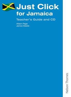 Just Click for Jamaica Teacher's Guide - Alison Page