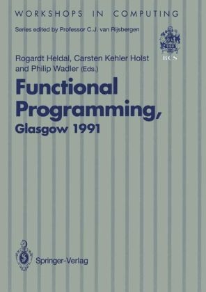 Functional Programming, Glasgow 1991 - 