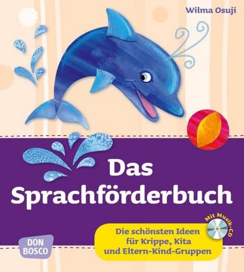 Das Sprachf&ouml;rderbuch, m. Audio-CD - Wilma Osuji