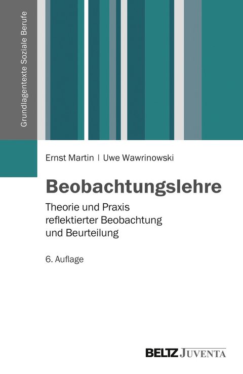 Beobachtungslehre - Ernst Martin, Uwe Wawrinowski