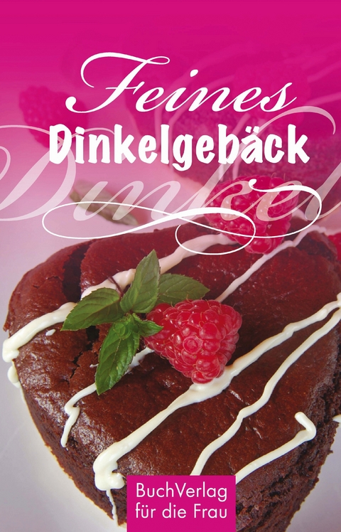 Feines Dinkelgeb&auml;ck - Anja V&ouml;lkel