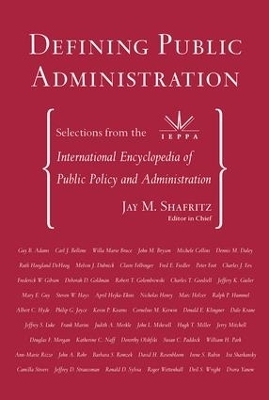 Defining Public Administration - Jr. Shafritz  Jay M.