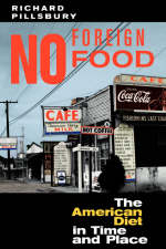 No Foreign Food - Richard Pillsbury