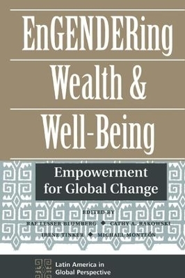 Engendering Wealth And Well-being - Cathy Rakowski, Rae Lesser Blumberg, Irene Tinker, Michael Monteon