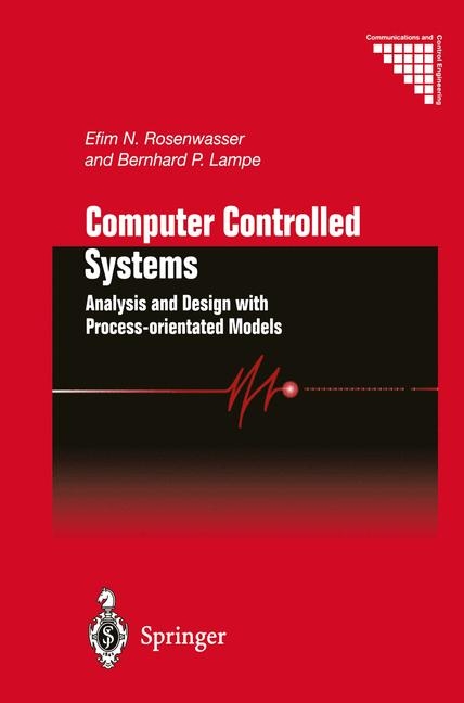 Computer Controlled Systems -  Bernhard P. Lampe,  Efim N. Rosenwasser