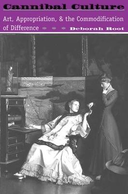 Cannibal Culture - Deborah Root