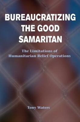 Bureaucratizing The Good Samaritan - Tony Waters