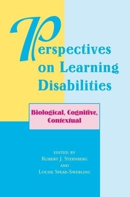 Perspectives On Learning Disabilities - Robert Sternberg, Louise Spear-Swerling